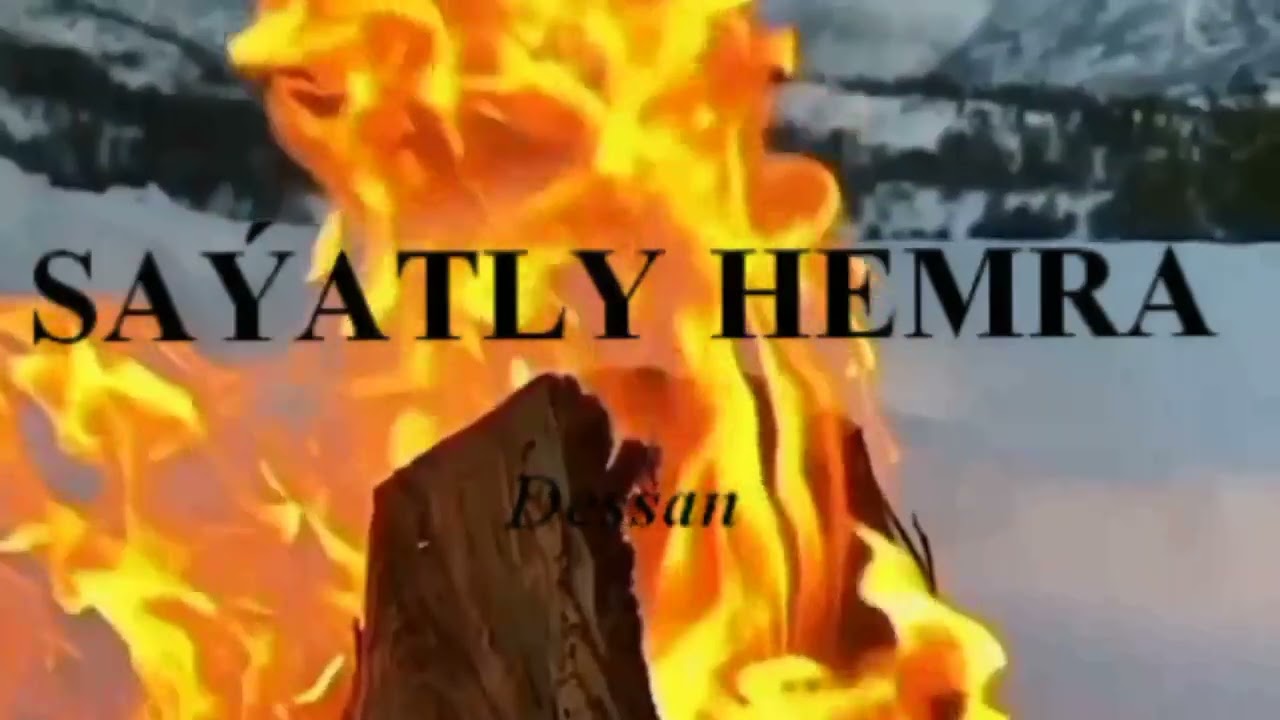 GAL MARALYM SELBINÝAZYM GAL INDI''SAÝATLY HEMRA DESSANY''