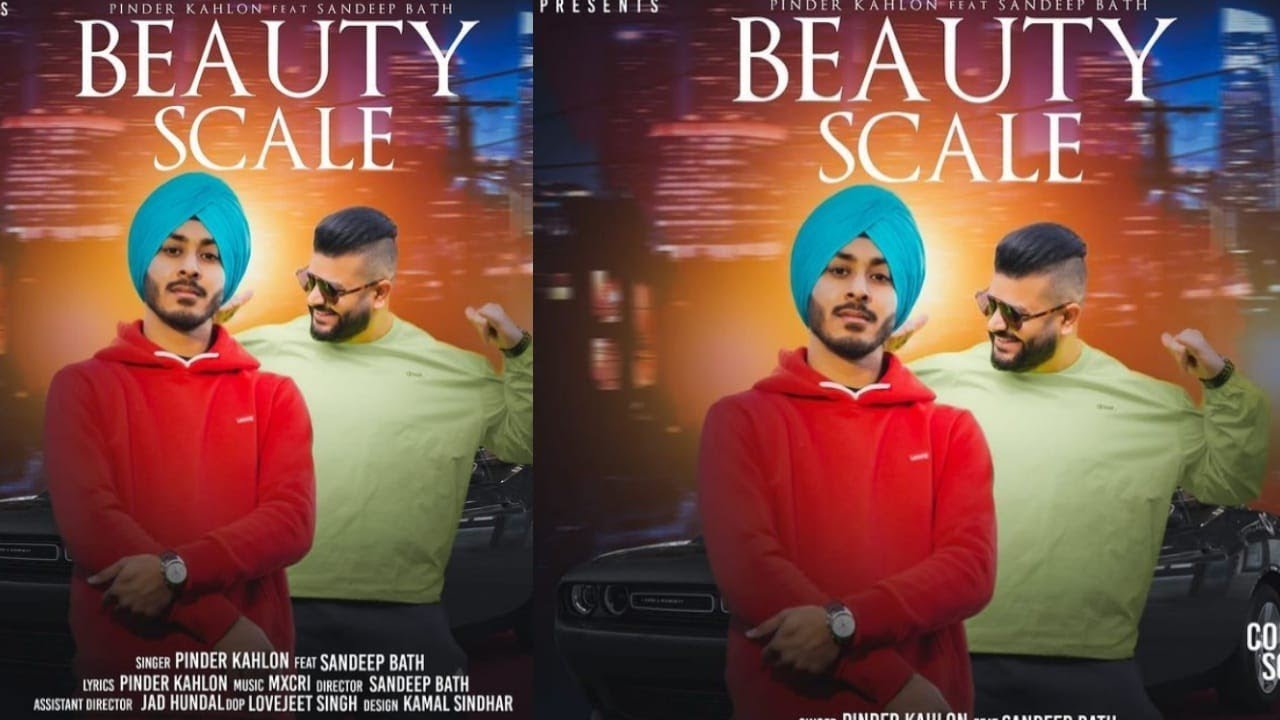 BEAUTY SCALE | PINDER KAHLON | MXRCI | SANDEEP BATH | KING ENTERTAINMENT TV