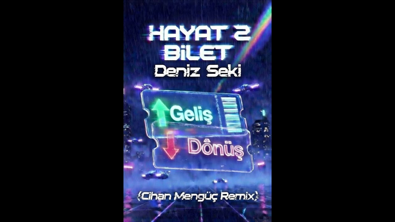 Deniz Seki - Hayat 2 Bilet (Cihan Menguc Remix)