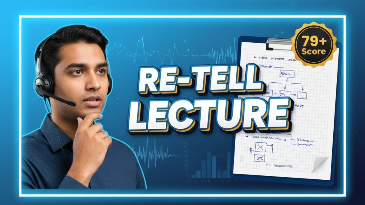 PTE Retell Lecture Practice | 40-Second Perfect Sample Answer + Tips to Boost Your Score FAST