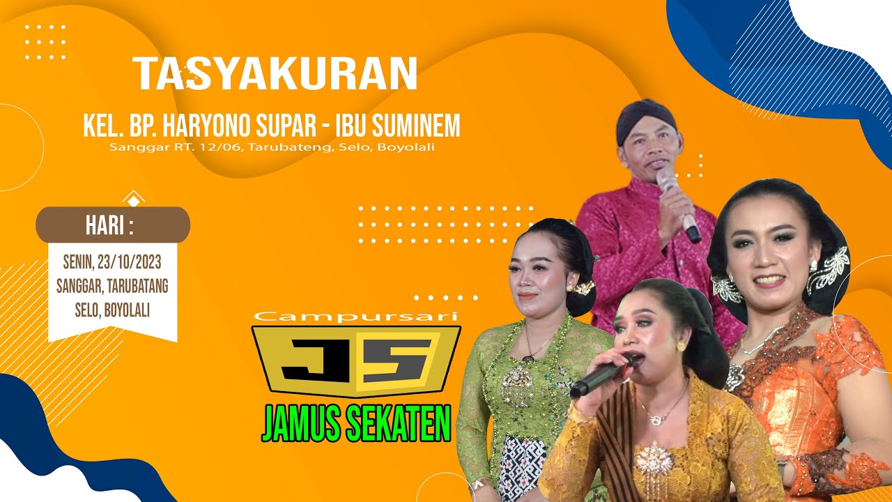 LIVE🔴 CS. JS CAMPURSARI | TASYAKURAN KEL. BP. HARYONO SUPAR - IBU SUMINEM | SANGGAR, 23/10/2023