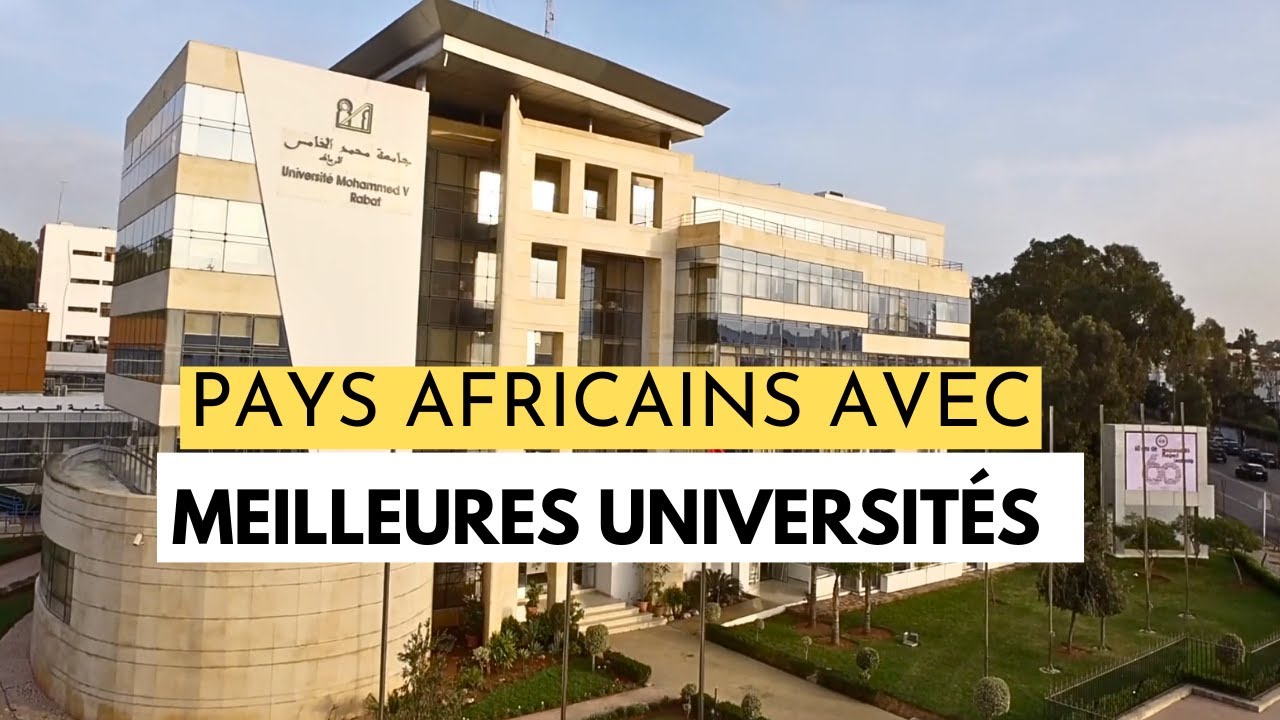10 PAYS D'AFRIQUE AVEC LES MEILLEURES UNIVERSITÉS
