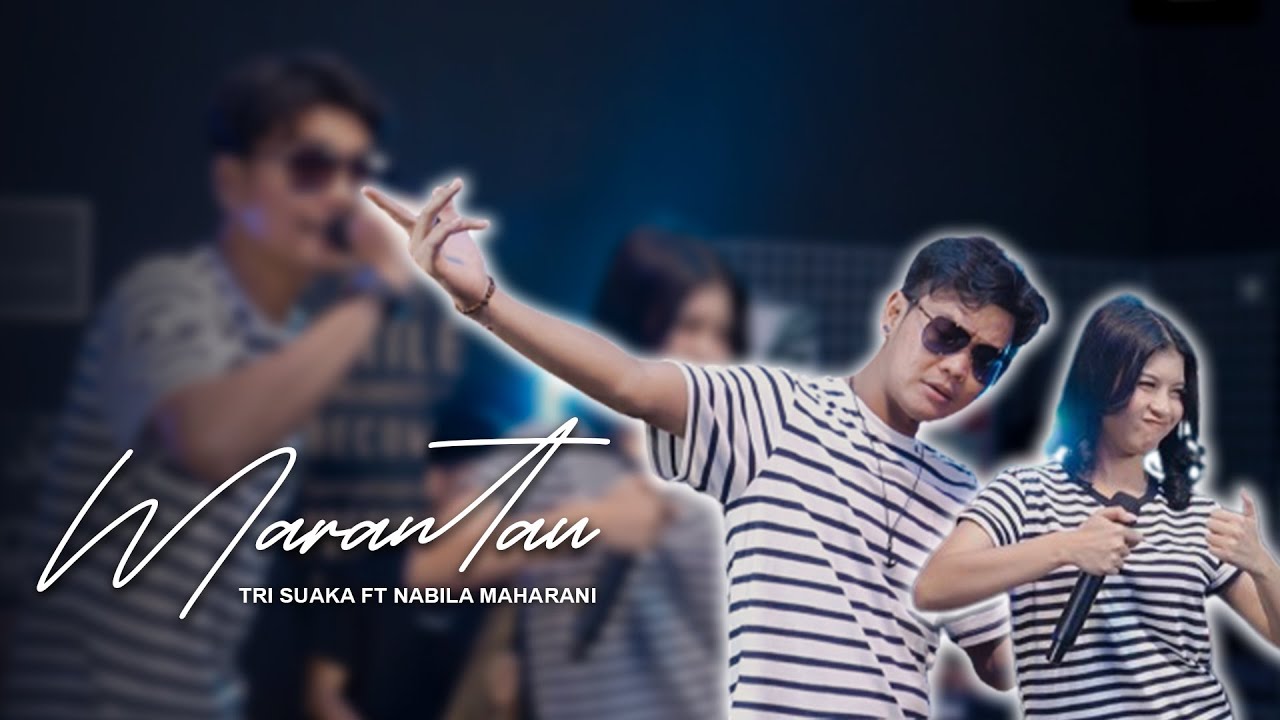 MARANTAU - TRI SUAKA FT. NABILA MAHARANI (OFFICIAL LIVE MUSIC VIDEO)