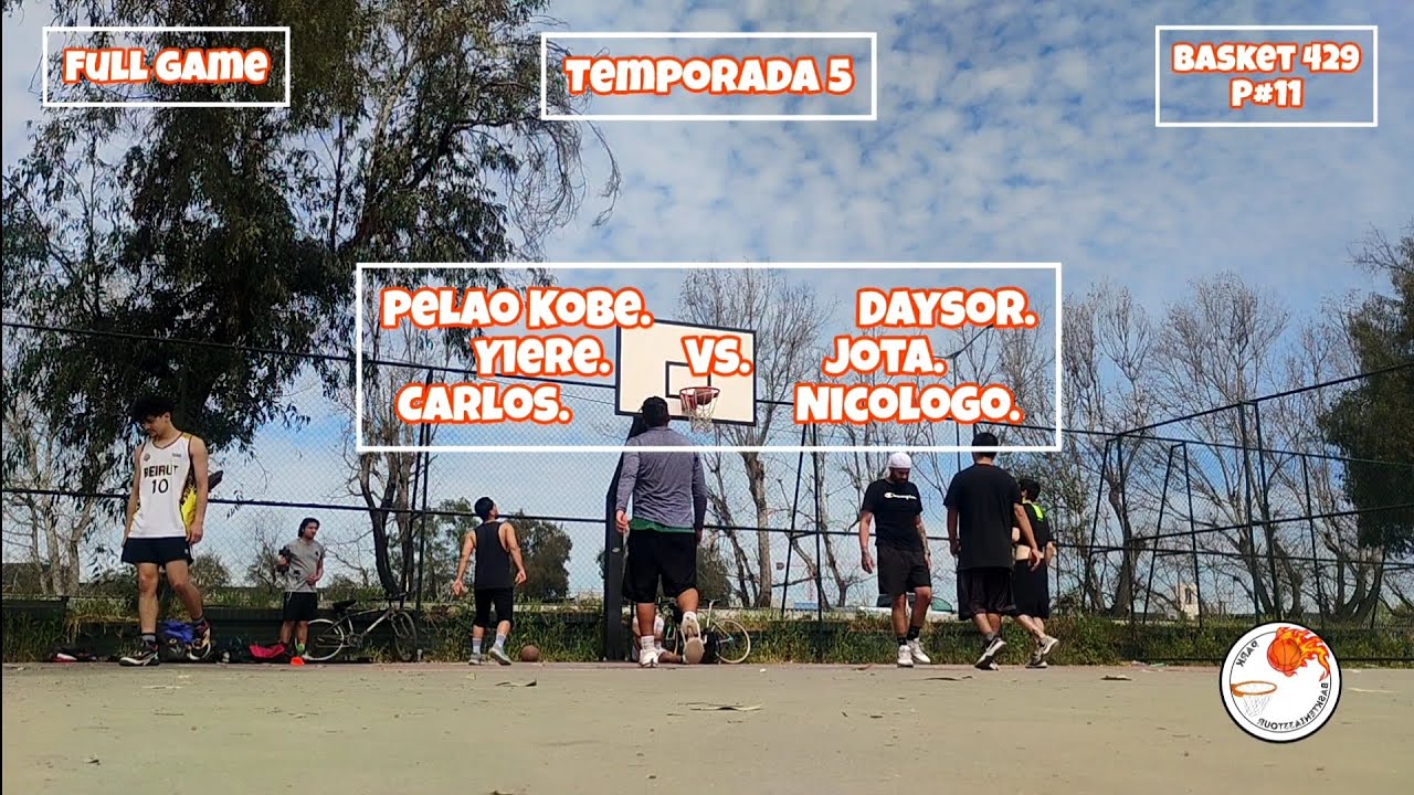Basket 429 P#11 | PelaoKobe x Yiere x Carlos VS Daysor x Jota x Nicologo | Full Game | 