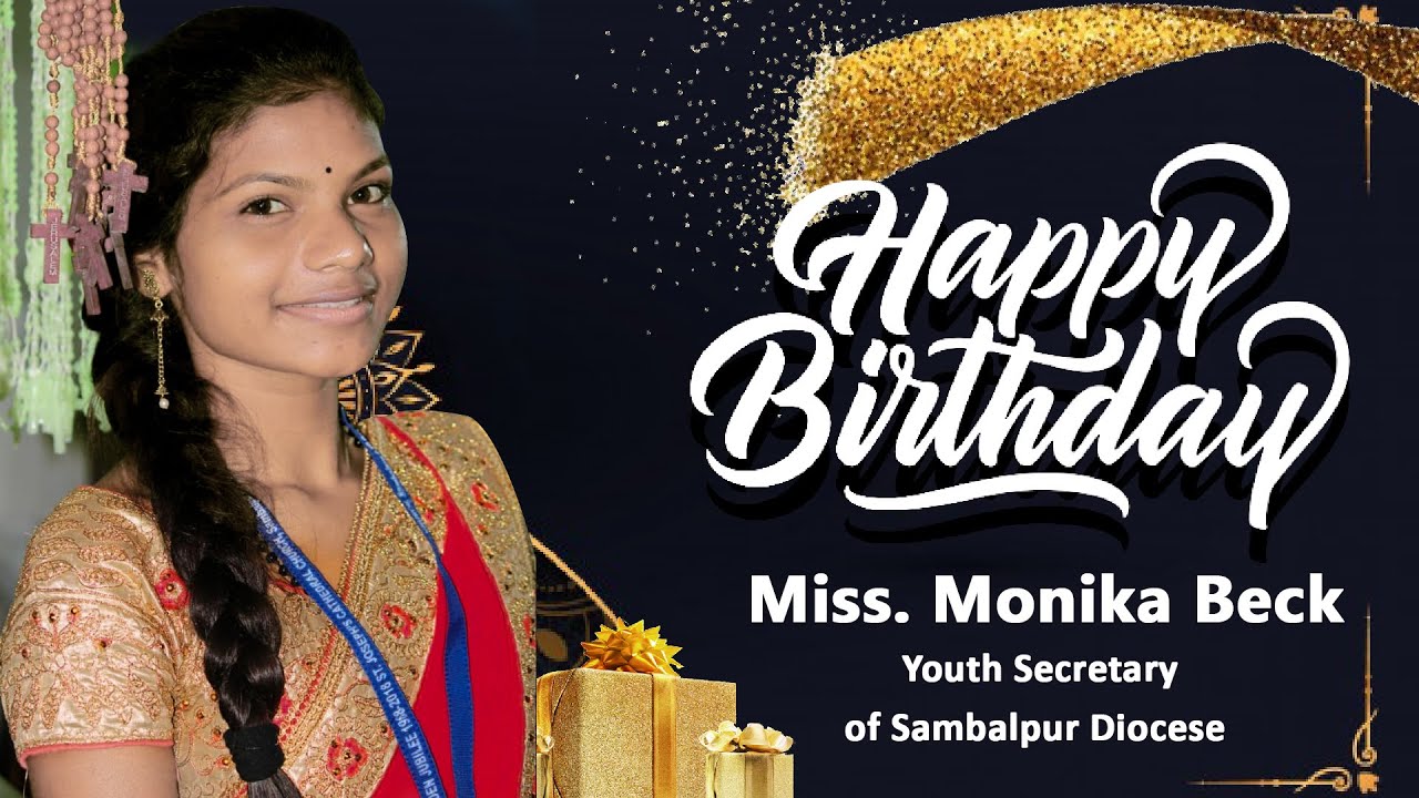 Miss. Monika Beck  Birthday || Youth Secretary of Sambalpur Diocese