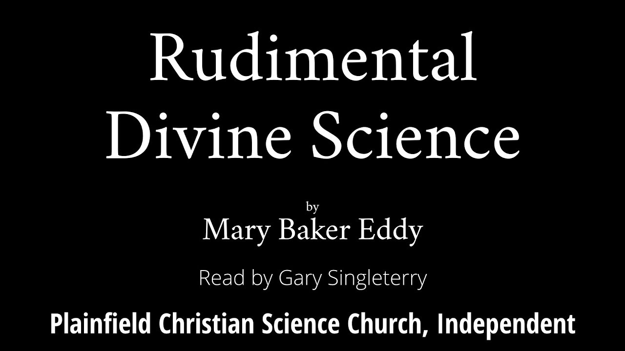 Rudimental Divine Science by Mary Baker Eddy