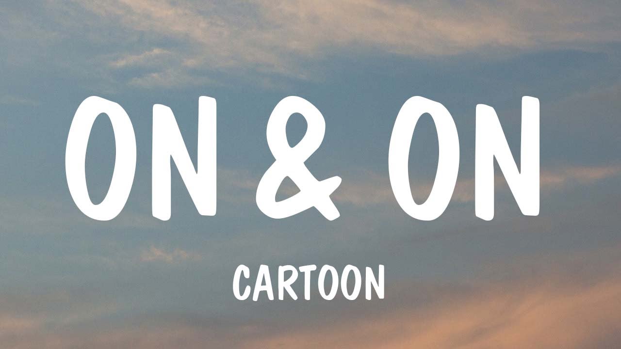 Cartoon - On & On (Lyrics) ft. Daniel Levi | Clean Bandit, Dua Lipa,...(Mix Lyrics)