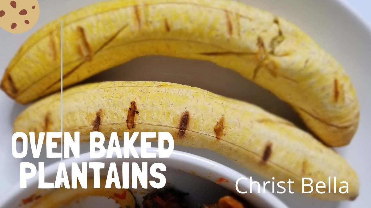 No oil oven-baked plantains recipe/burning planti/how to bake plantains in the oven| CHRIST BELLA