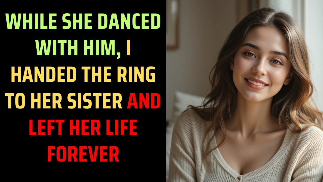 While She Danced With Another Man, I Gave the Ring to Her Sister and Walked Away for Good