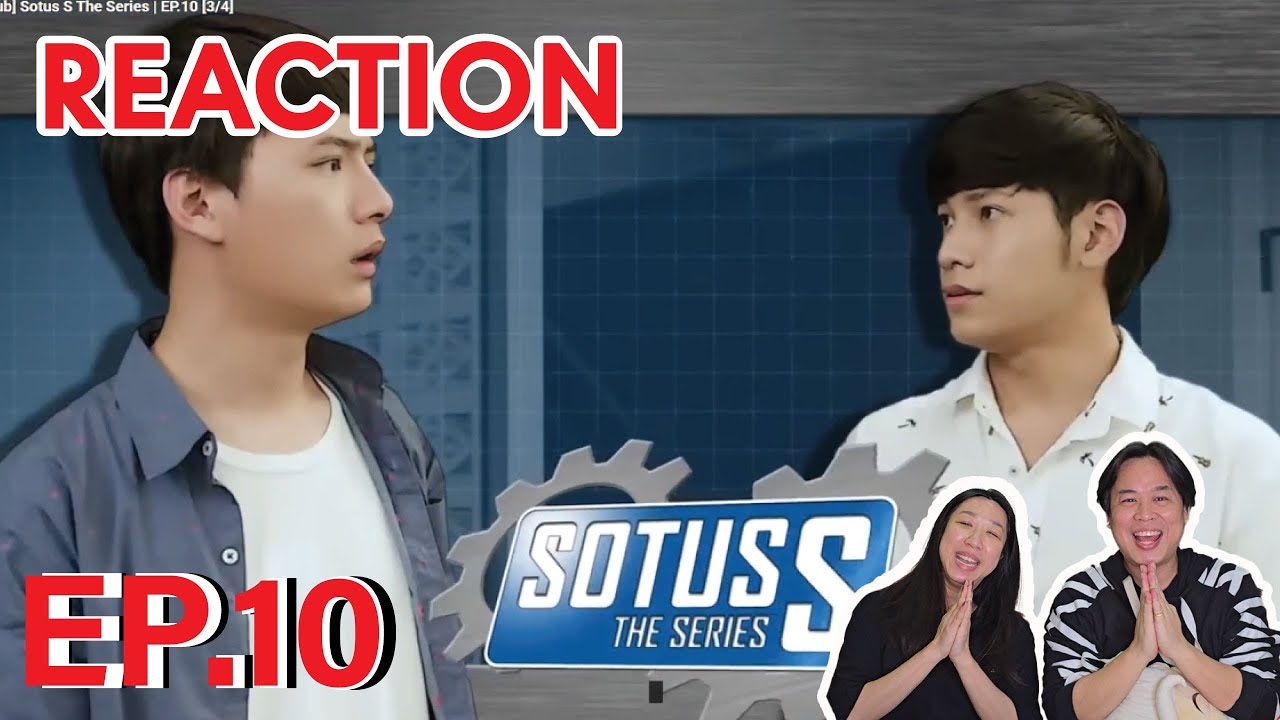 [Reaction] Sotus S EP.10