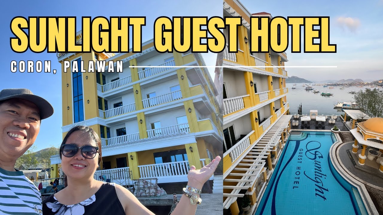 BEST Coron Island Hotel || Sunlight Guest Hotel 2024