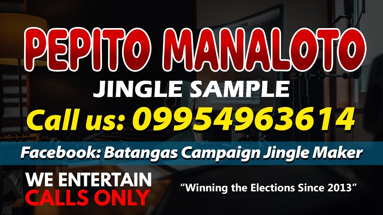 PEPITO MANALOTO - CAMPAIGN JINGLE SAMPLE 2025 NATIONAL ELECTIONS