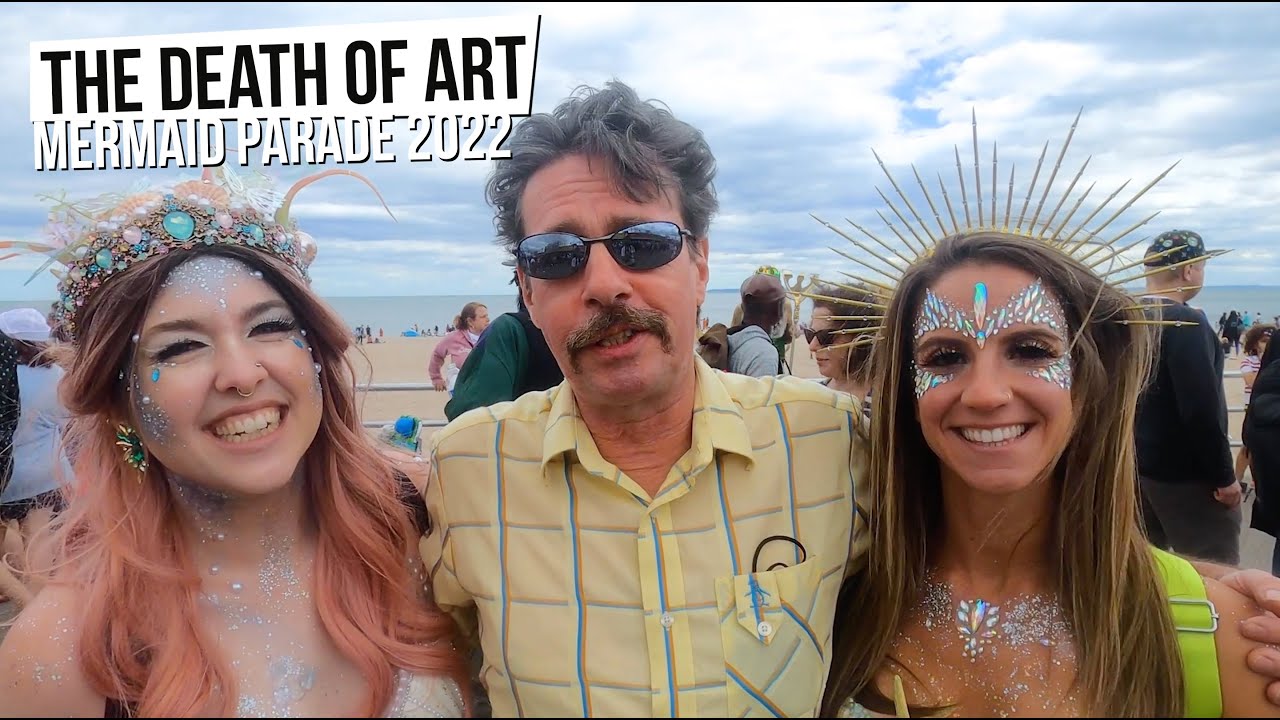 The Death Of Art - Mermaid Parade 2022, Coney Island, Brooklyn, New York [Ep 35]