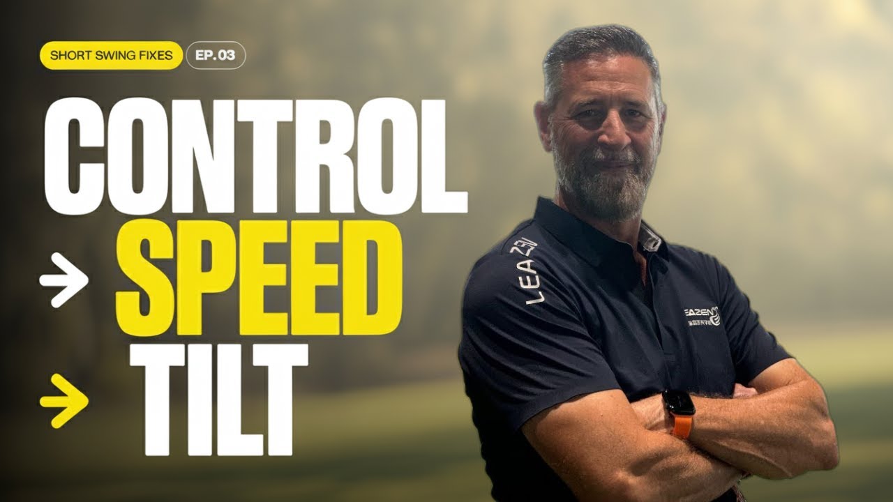 Short Swing Fixes 3 &ndash; Control, Speed & Stability