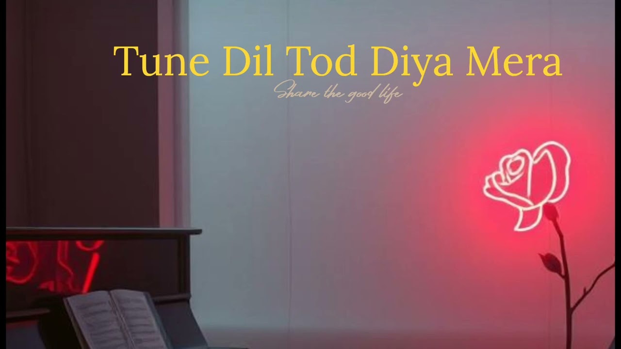 Tune Dil Tod Diya Mera//Music Farmaish//#BrokenHeart#SadSongHindi#HeartbreakSong#MaleFemaleDuet#