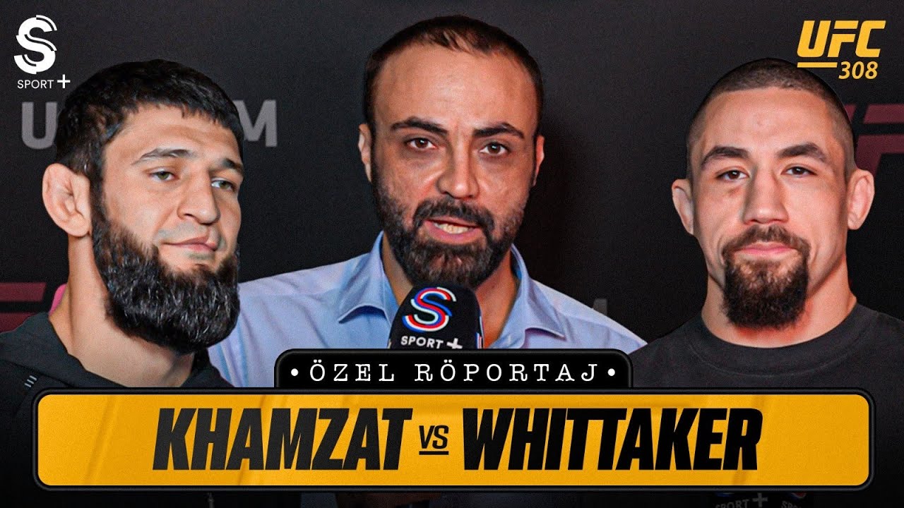 ''BİR KHAMZAT DEĞİL'' | KHAMZAT CHIMAEV VE ROBERT WHITTAKER İLE ÖZEL RÖPORTAJ | UFC 308