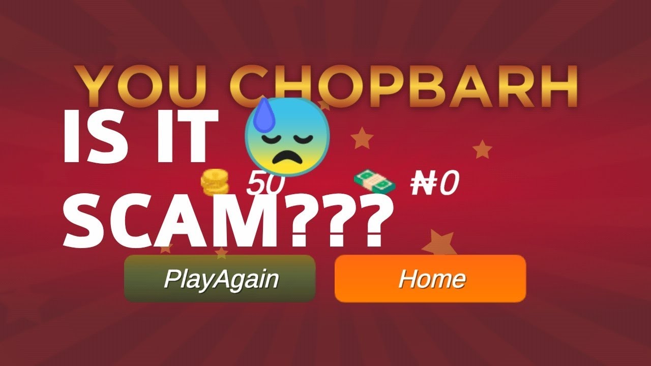 Chopbarh Game App Full Review - is it scam or legit?