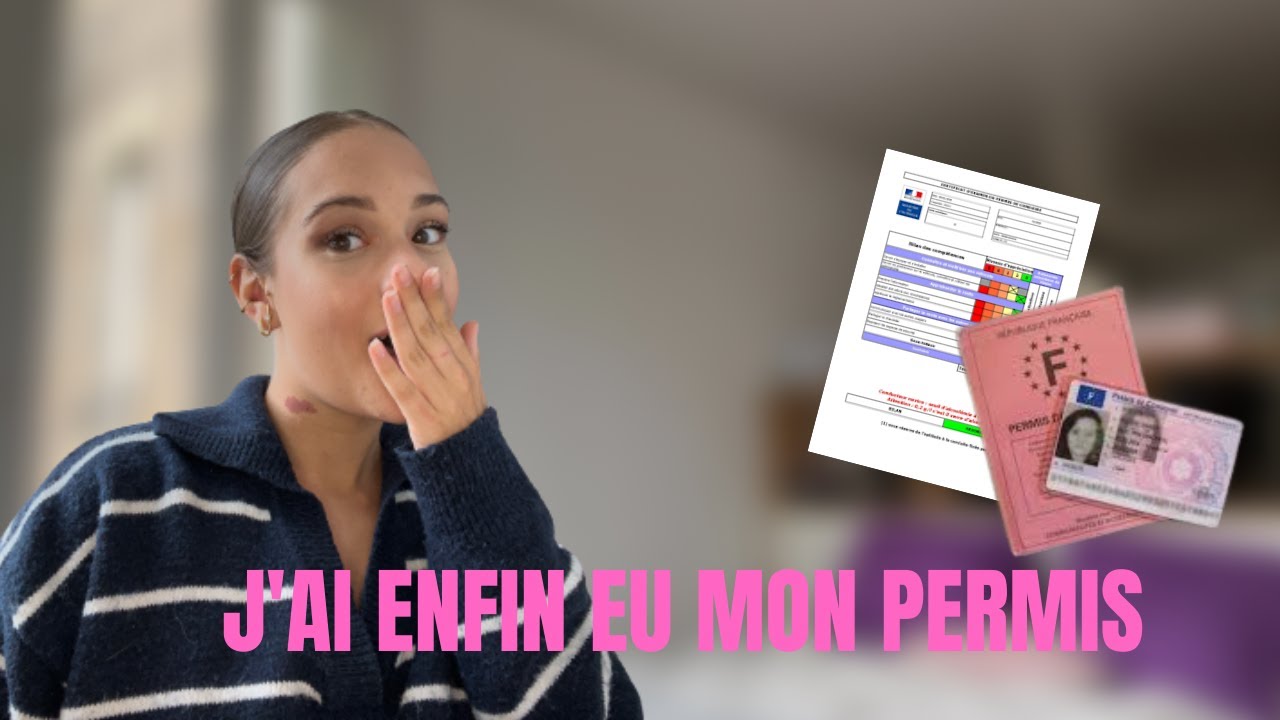 J'ai eu le permis : mon expérience
