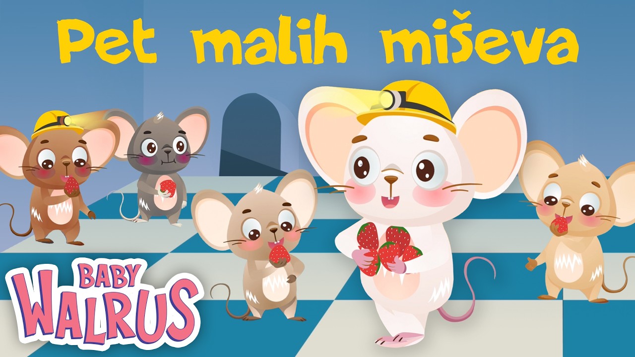 Pet malih mi&scaron;eva | Animirane dečje pesmice i pesme za decu | Baby Walrus na Srpskom 🐁 🍓 🧀