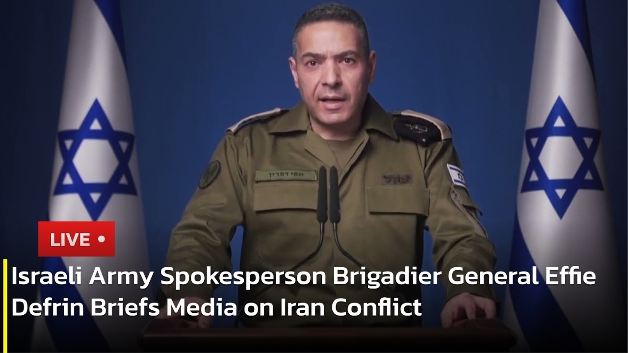 🔴 LIVE: Israeli Army Spokesperson Brigadier General Effie Defrin Brief Media on Iran Conflict | AC13