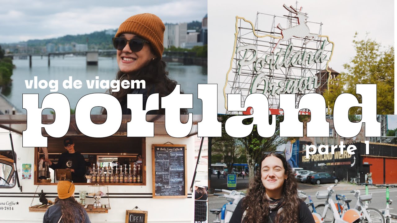 nosso primeiro fim de semana em portland | vlog de viagem (parte 1)