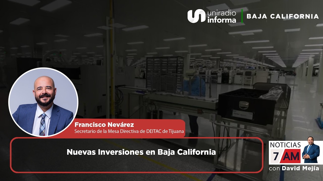 Nuevas Inversiones en Baja California