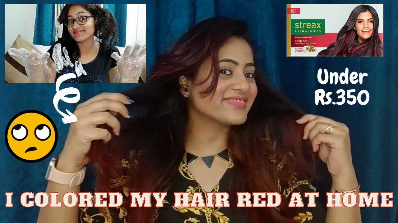 How I Colored My Hair Red 🔥 At Home Using Streax Ultralights Hair Color Under Rs.350 | Soft Red ❤️
