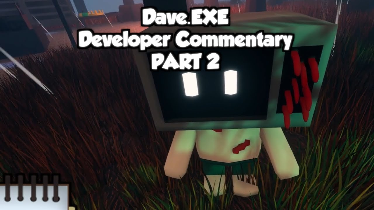 Dave.EXE | Developer Commentary Part 2