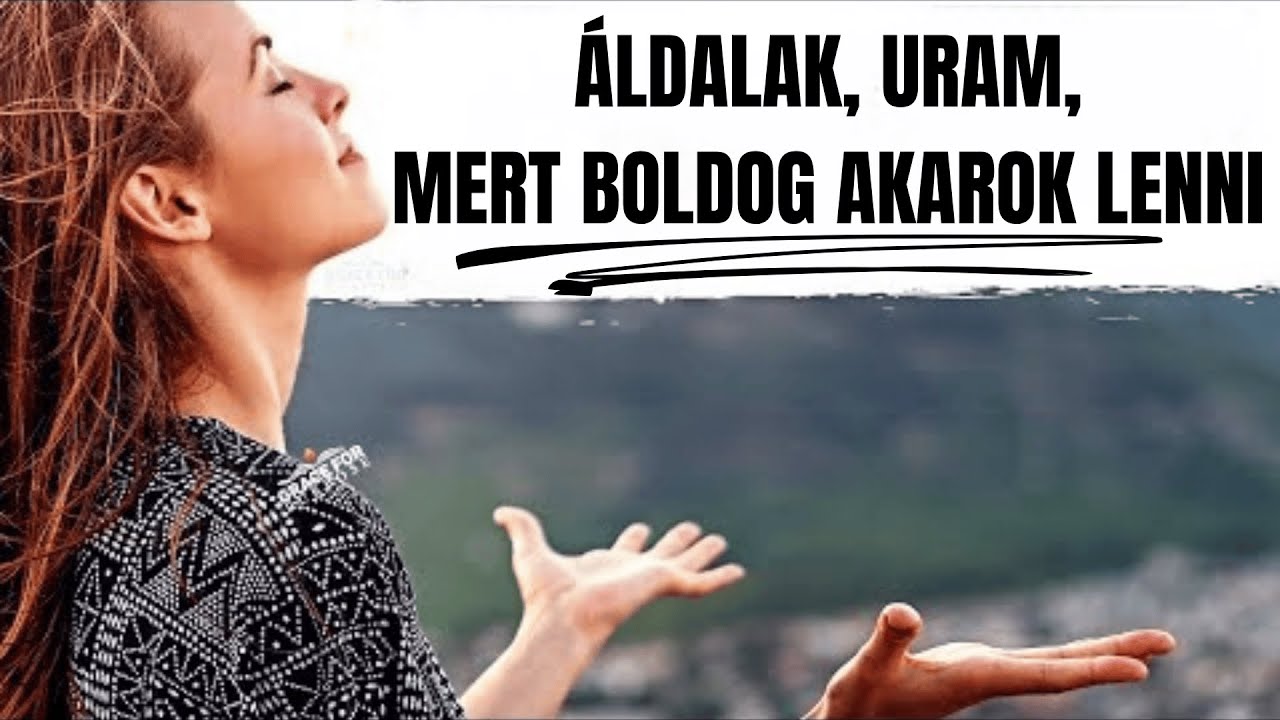 Áldd az Urat, ó, lelkem – még akkor is, ha fáj | Boldogságot adó ima