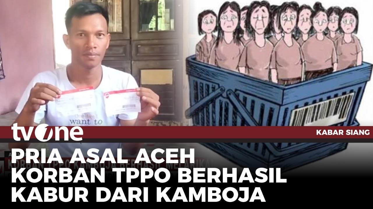 Cerita Warga Aceh Korban TPPO Kamboja Berhasil Kabur | Kabar Siang tvOne