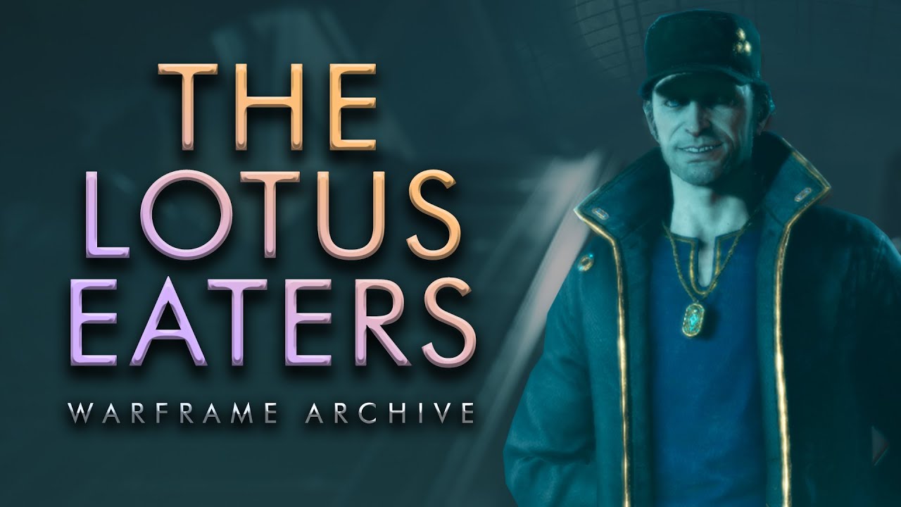 The Lotus Eaters - No Commentary | Warframe Archive