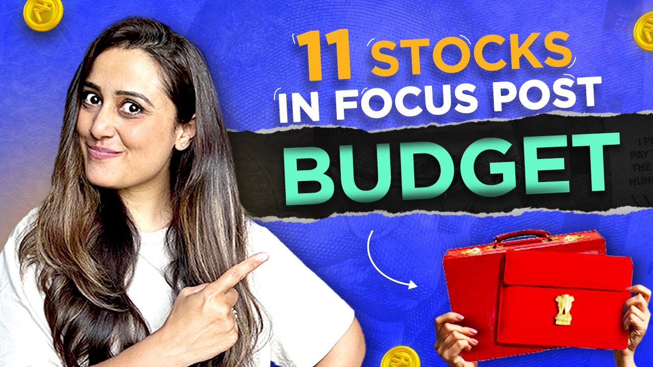 11 stocks in focus post budget