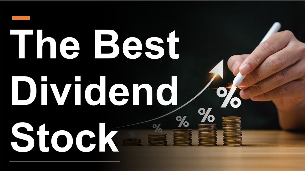 The Best Dividend Stocks | How to Find Them