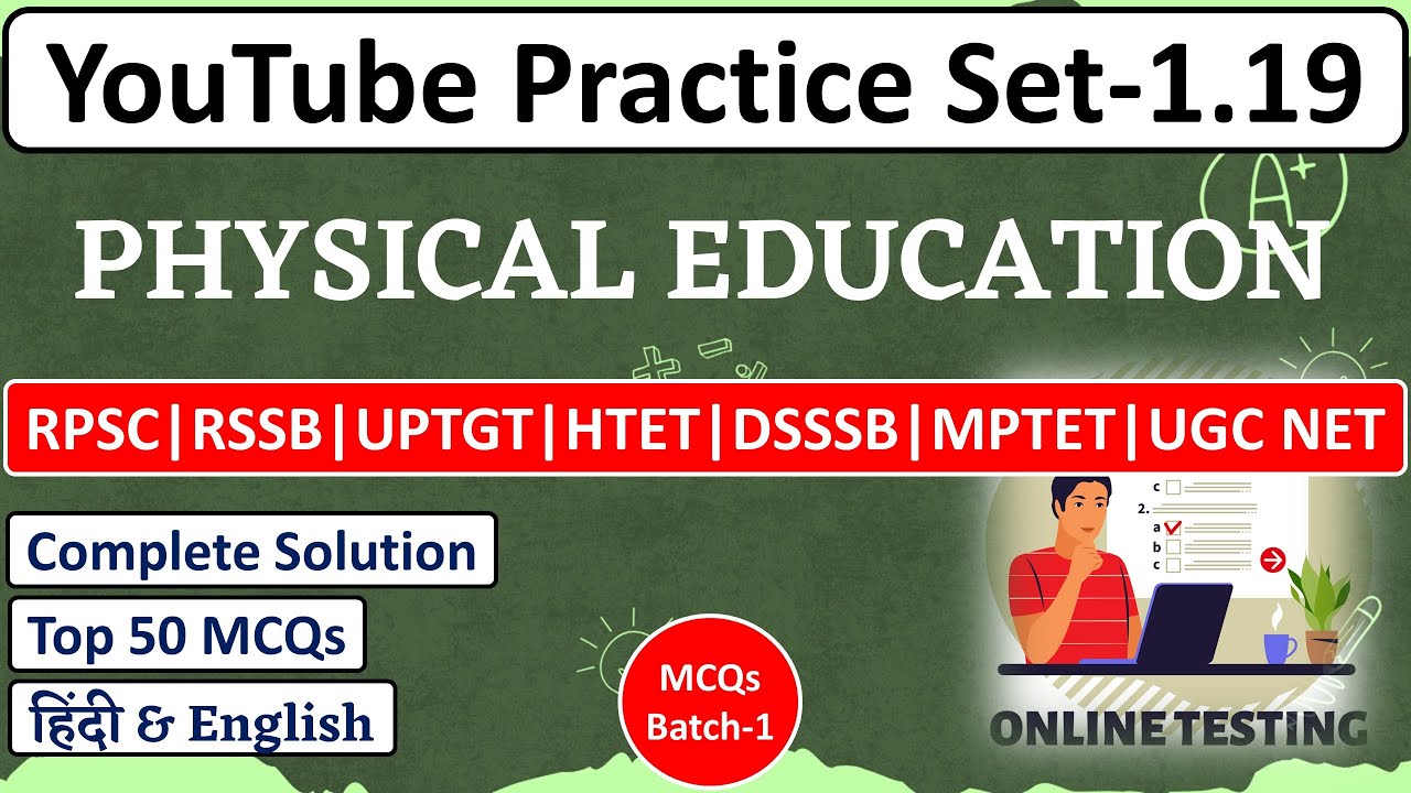 YouTube Practice Set (YPS)-1.19 | Physical Education |Test Video Solution | Sports Engineer 🔥🔥🔥