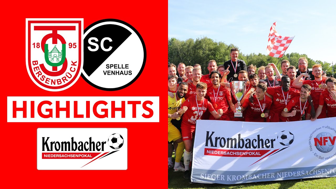 TuS Bersenbrück vs. SC Spelle-Venhaus | Finale im Niedersachsenpokal der Amateure | Highlights
