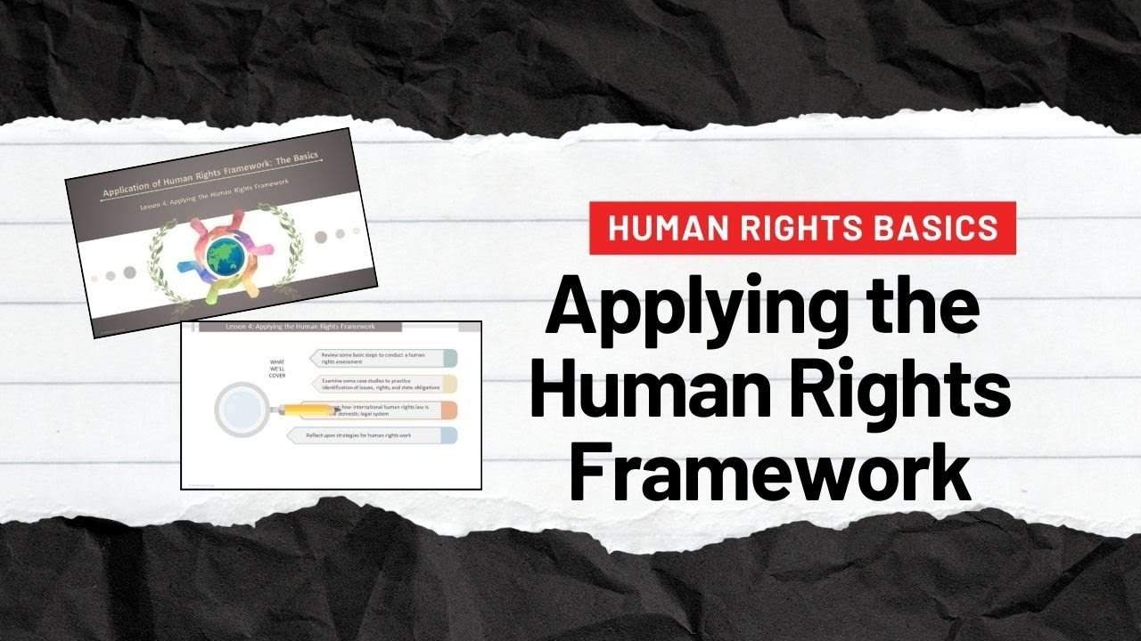 Applying the Human Rights Framework