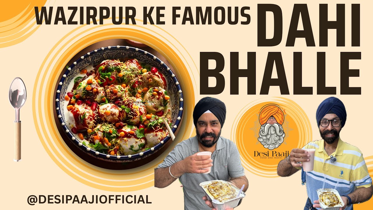 Wazirpur Ke Famous Dahi Bhalle 😋 | Sharma Ji Dahi Bhalle Wale | Delhi Street Food Must-Try!