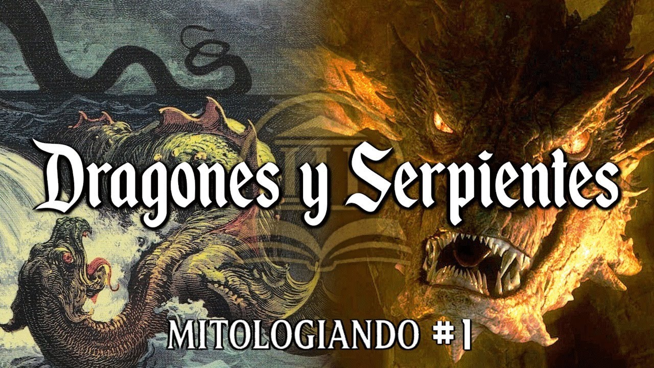 Cap 1: Dragones y Serpientes en la Mitología