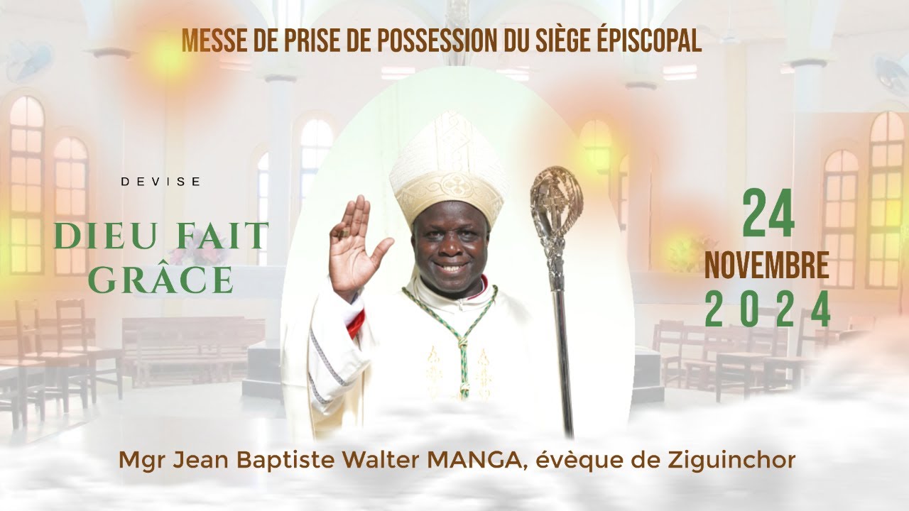 Messe de prise de possession du siège épiscopal de Mgr Jean Baptiste Walter MANGA