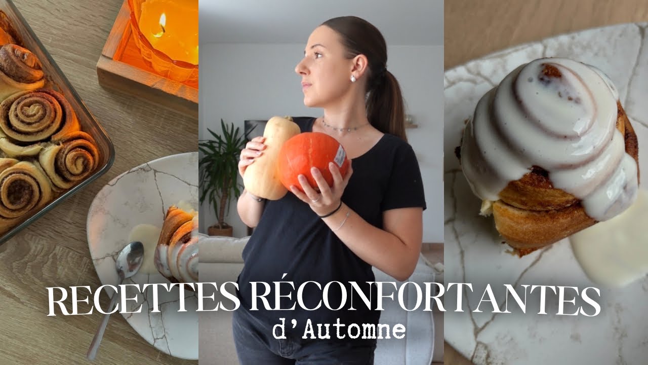 3 RECETTES RÉCONFORTANTES 🍂 Cinnamon Rolls, Potiron, Courge.. My Sweet Little Baby