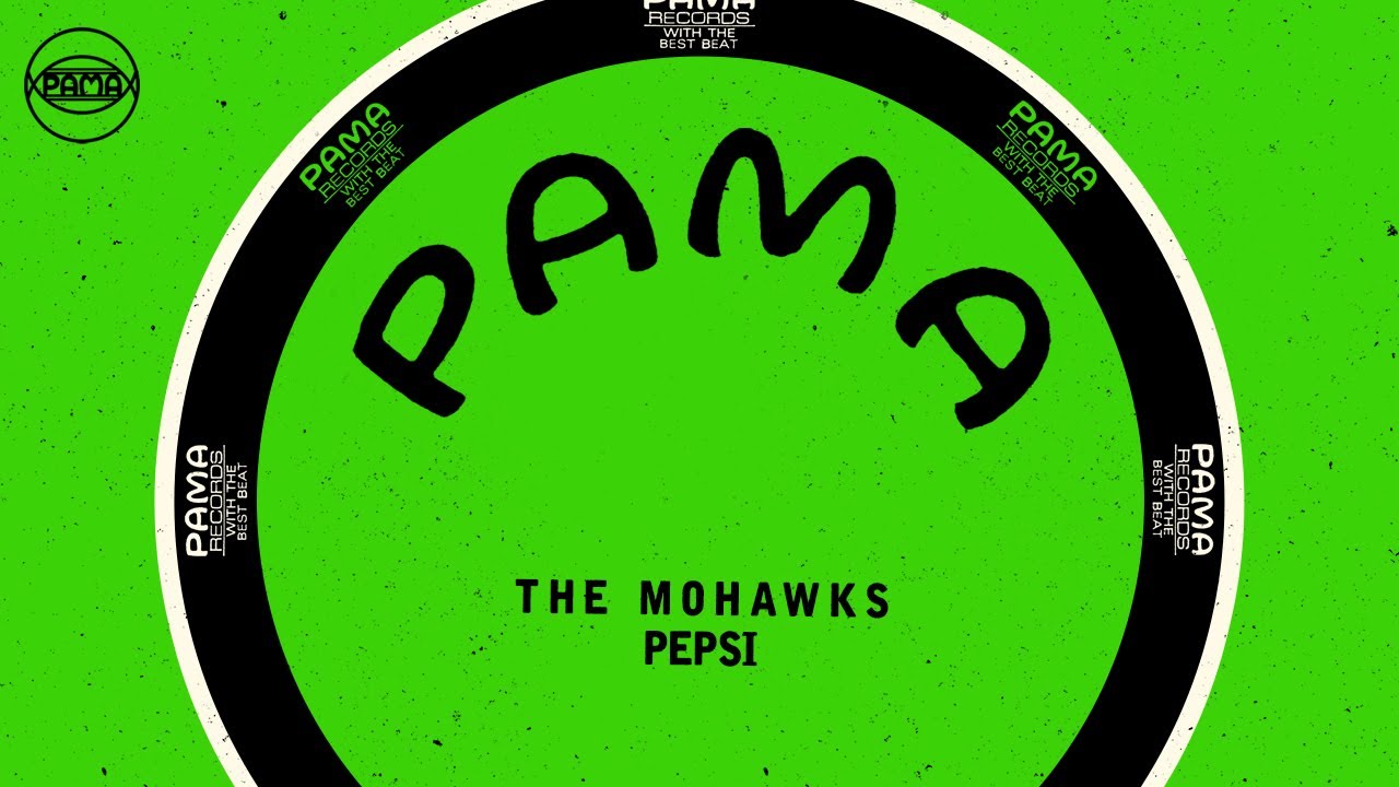 The Mohawks - Pepsi (Official Audio) | Pama Records