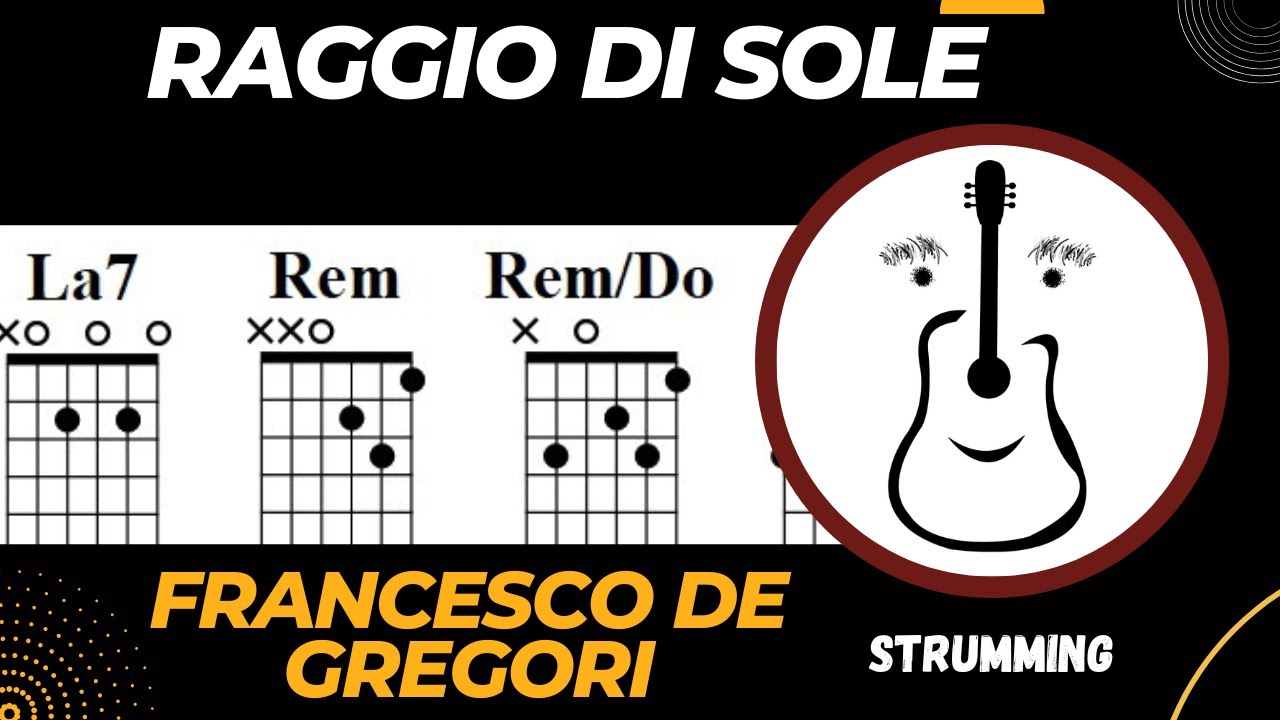 Come Suonare 'Raggio di Sole' di Francesco De Gregori - Tutorial Chitarra