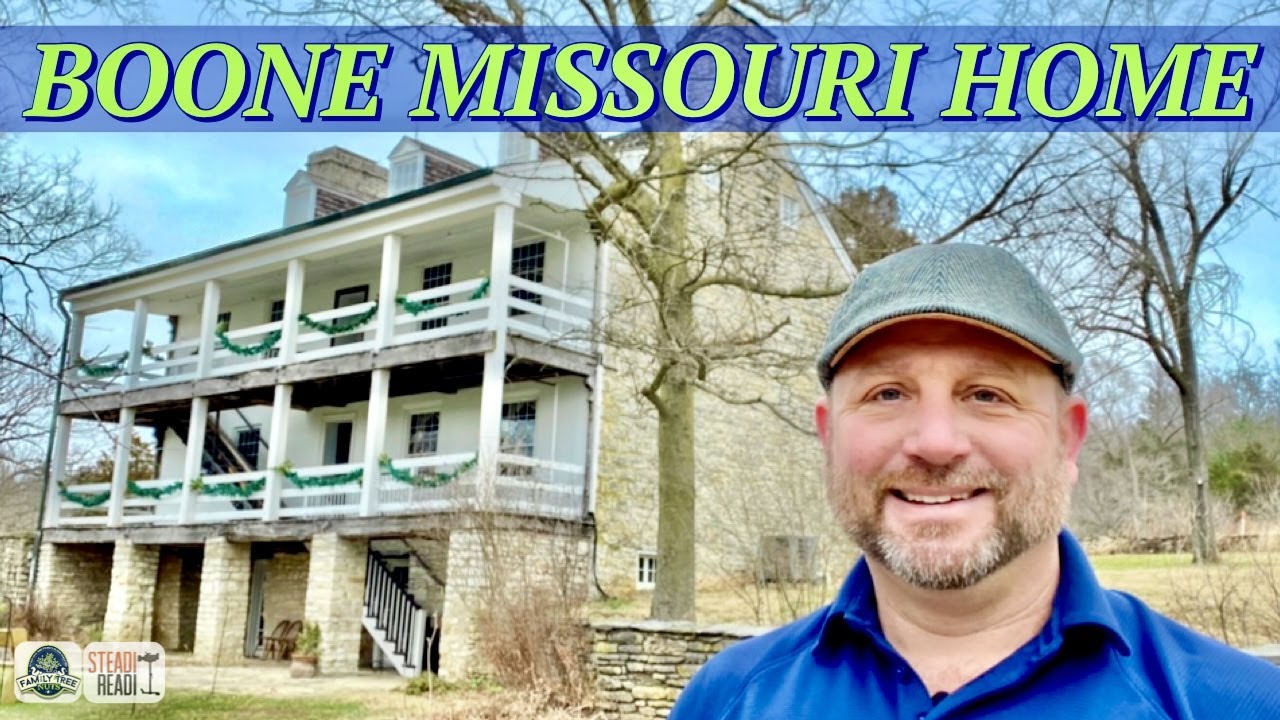 DANIEL BOONE'S MISSOURI HOME! HISTORY, ANCESTRY & GENEALOGY ALL AROUND US!