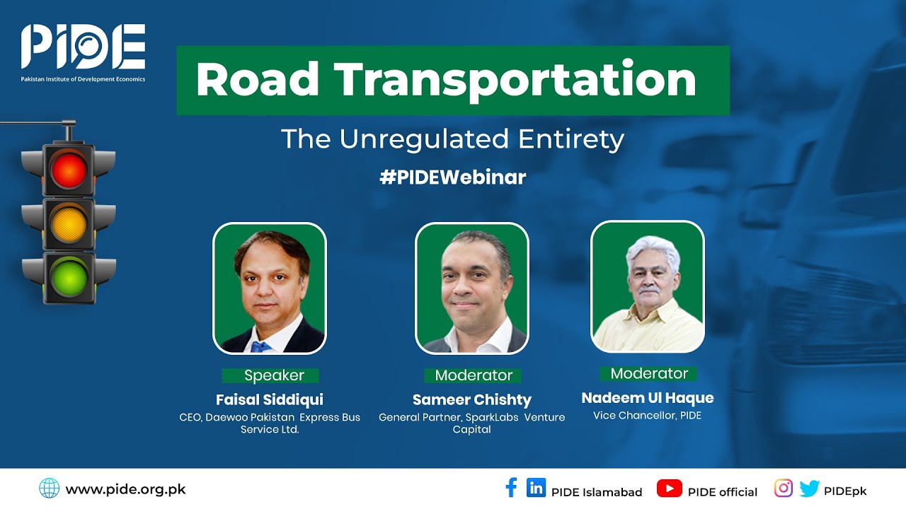 Road Transportation is the Backbone of Pakistan Economy I PIDE Webinar