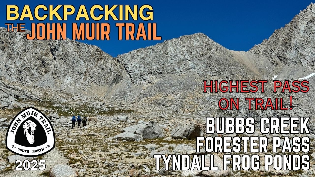 Traversing Forester Pass John Muir Trail #johnmuirtrail #backpacking #hiking