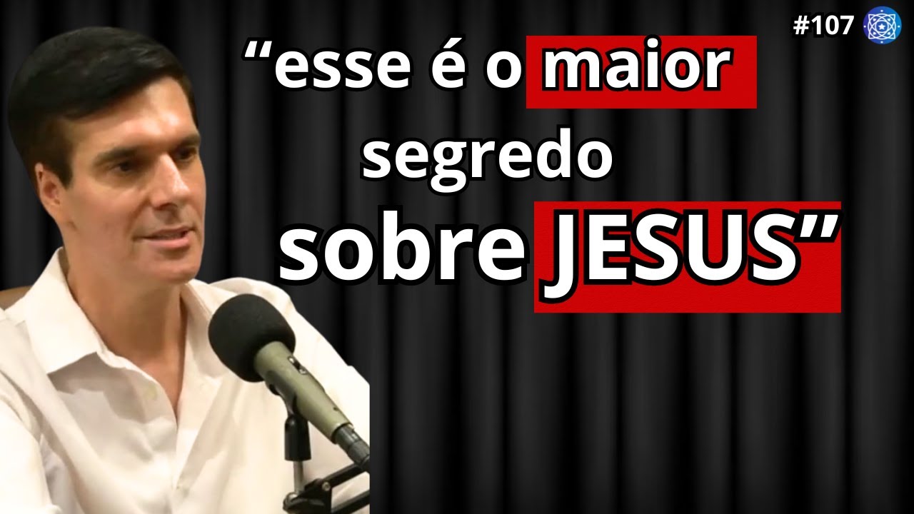 SEGREDOS POUCO FALADOS SOBRE JESUS CRISTO | MARCELLO COTRIM  - Filhos do Todo #107