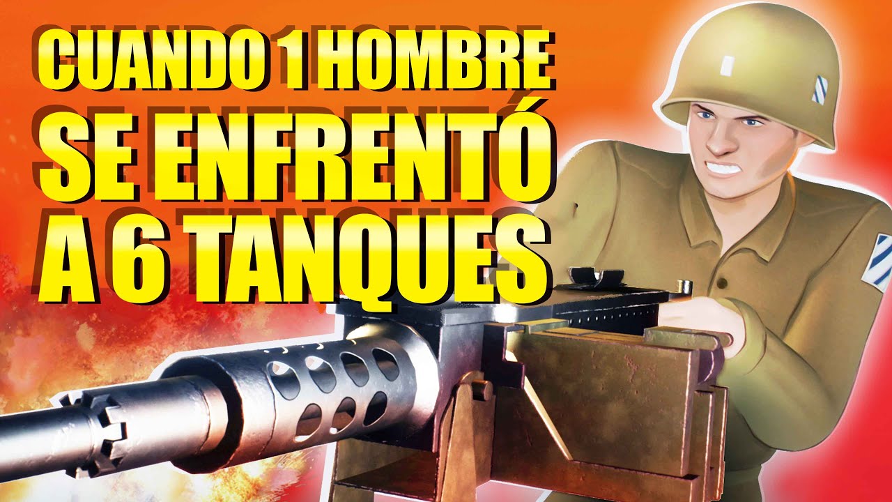Cuando 1 Hombre Se Enfrentó a 6 Tanques