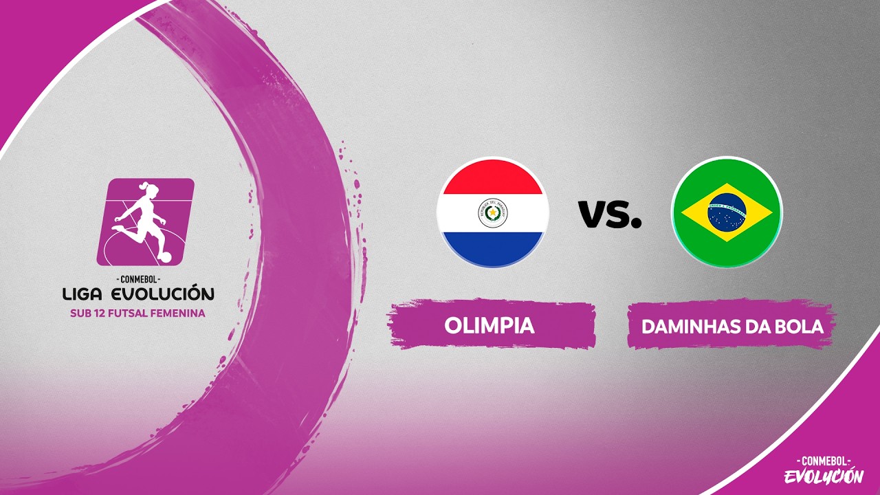 EN VIVO | OLIMPIA vs. DAMINHAS | CONMEBOL LIGA EVOLUCI&Oacute;N SUB12 FUTSAL FEMENINA 2026