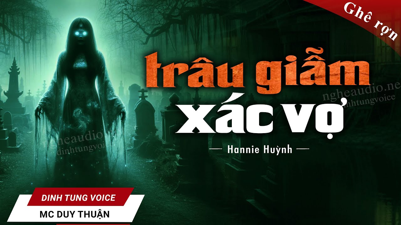 Truyện Ma - Trâu Giẫm Xác Vợ - Tội Ác Bà Cả - MC Duy Thuận Kể Truyện Ma Kinh Dị@imQu-007