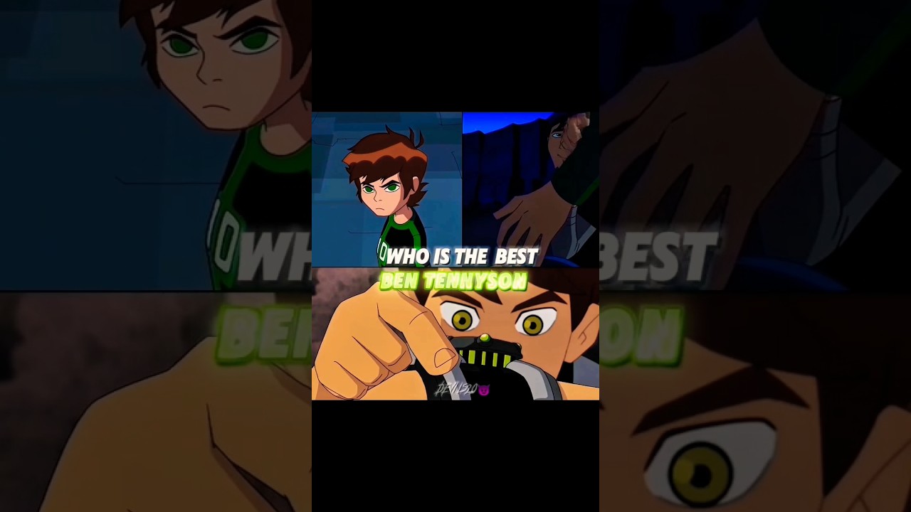 WHO IS BEST BEN TENNYSON 😈#ben10 #edit 8#ben10classic #ben10classic #ben10alienforce #ben10omniverse